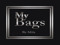 MY BAGS By Mila Blauvelt 