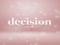 - Decision - VIP