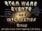 STAR WARS EVENTS AND INFORMATION STAR WARS EVENTS AND INFORMATION