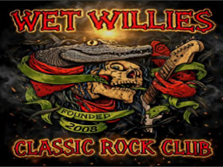 WET WILLIES CLASSIC ROCK CLUB 17 YEARS