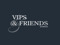 1 • Friends & VIPs 1 • Friends & VIPs