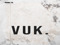 VUK.