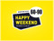 Happy Weekend Designers