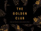The Golden Club