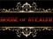 The House of Stealth The House of Stealth