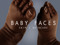 BABY Faces VIP